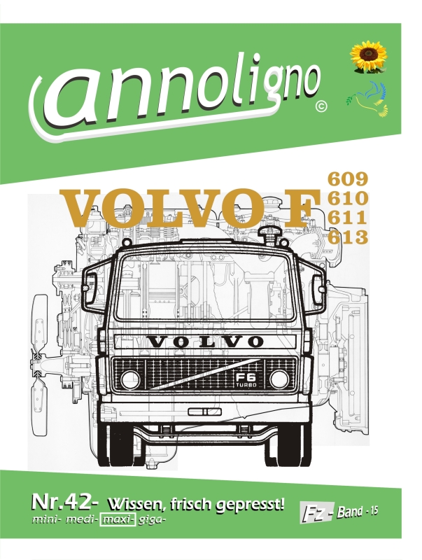 VOLVO LKW Serie F 609-613 Bedienungsanleitung & Wartungsanleitung & Reparaturanleitung & Aufbaurichtlinien  -  annoligno 42